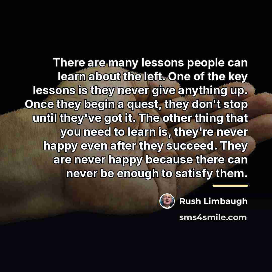 “There are many lessons people can learn about the left.…” quote by Rush Limbaugh