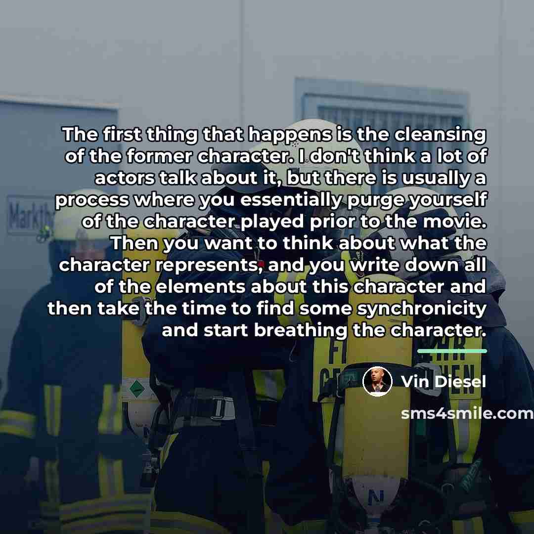 “The first thing that happens is the cleansing of the…” quote by Vin Diesel