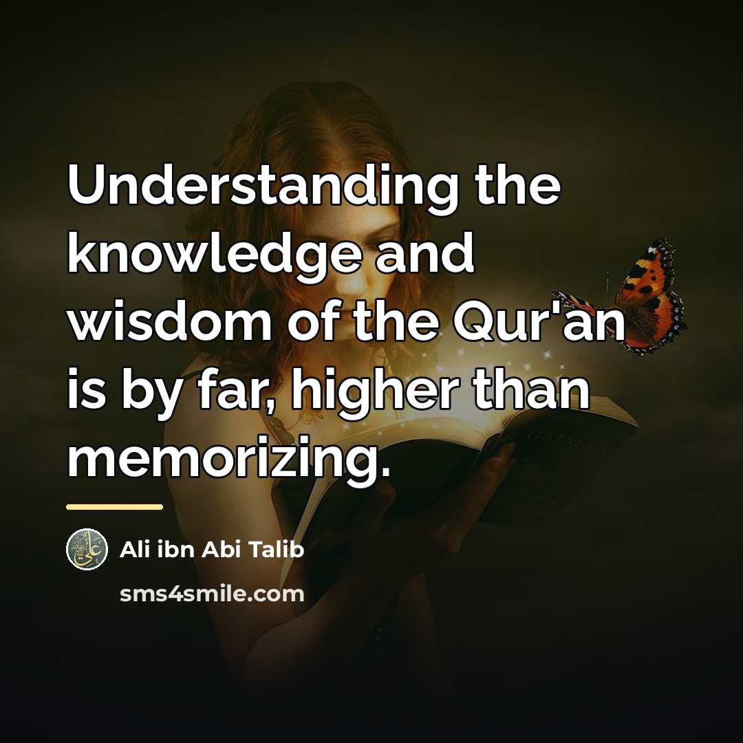 “Understanding the knowledge and wisdom of the Qur'an is by…” quote by Ali ibn Abi Talib