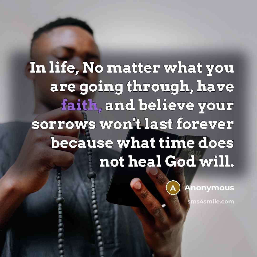 “In life, No matter what you are going through, have…” quote by Anonymous