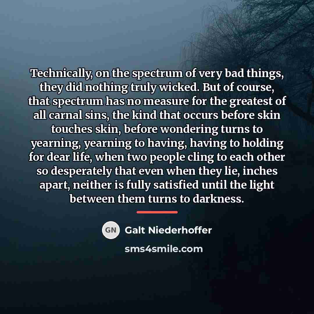 “Technically, on the spectrum of very bad things, they did…” quote by Galt Niederhoffer
