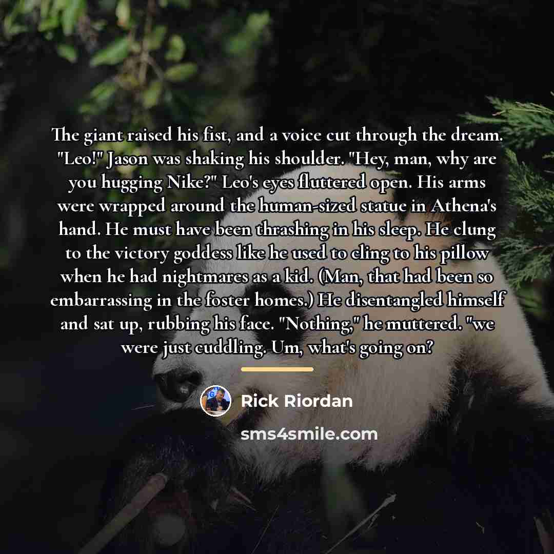 “The giant raised his fist, and a voice cut through…” quote by Rick Riordan