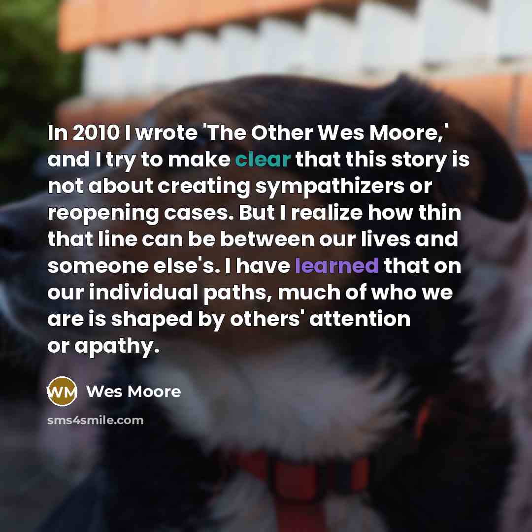 “In 2010 I wrote 'The Other Wes Moore,' and I…” quote by Wes Moore