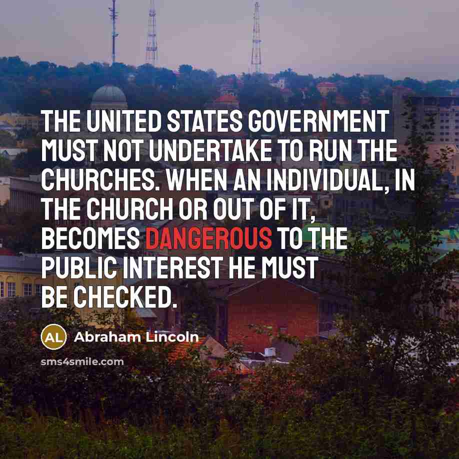 “The United States government must not undertake to run the…” quote by Abraham Lincoln
