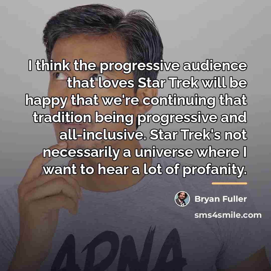 “I think the progressive audience that loves Star Trek will…” quote by Bryan Fuller