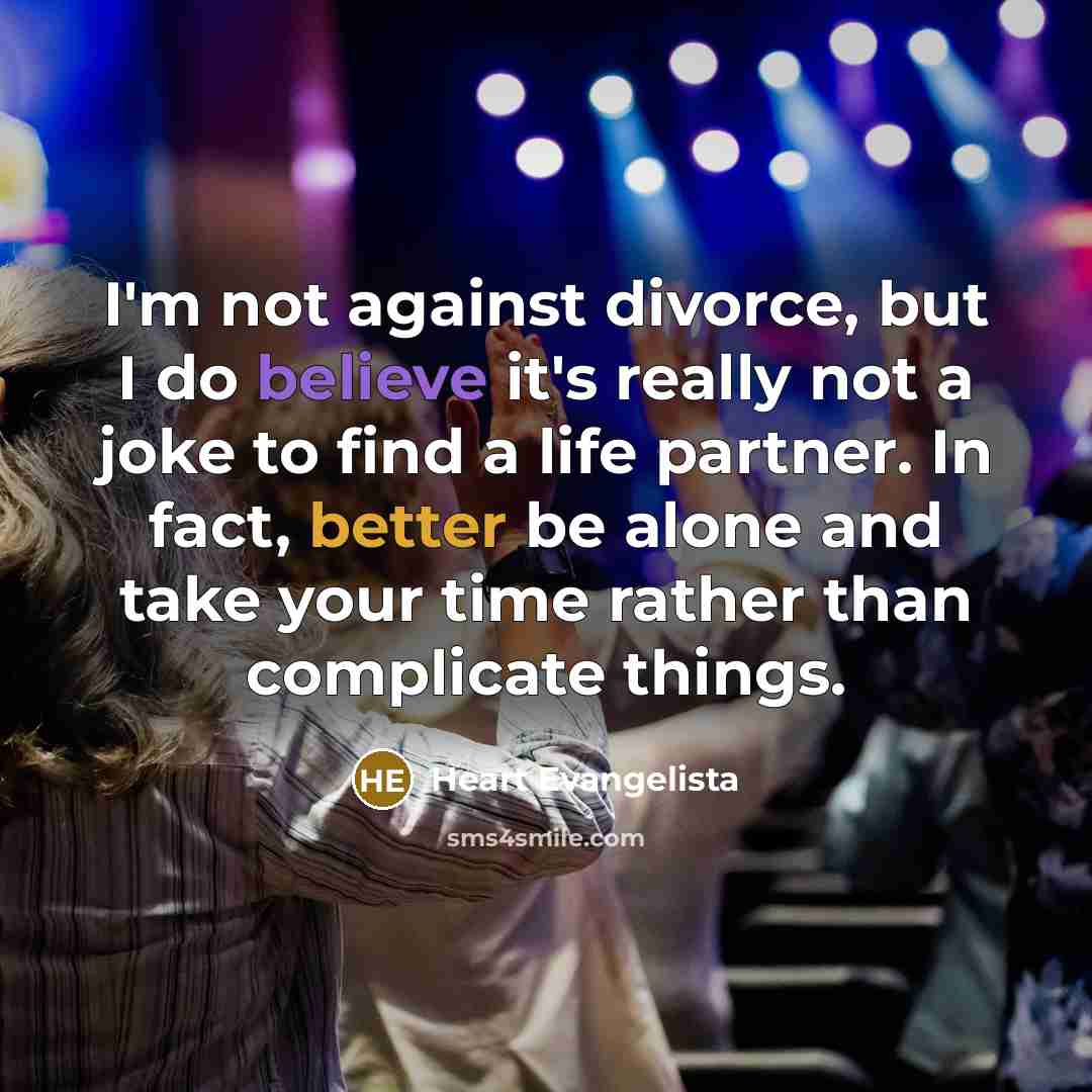 “I'm not against divorce, but I do believe it's really…” quote by Heart Evangelista