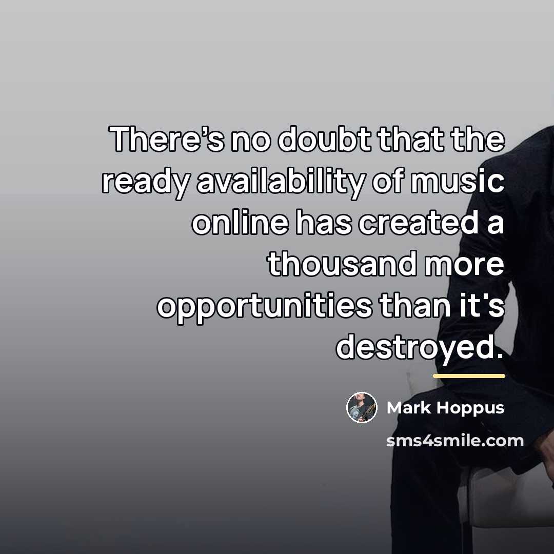 “There's no doubt that the ready availability of music online…” quote by Mark Hoppus