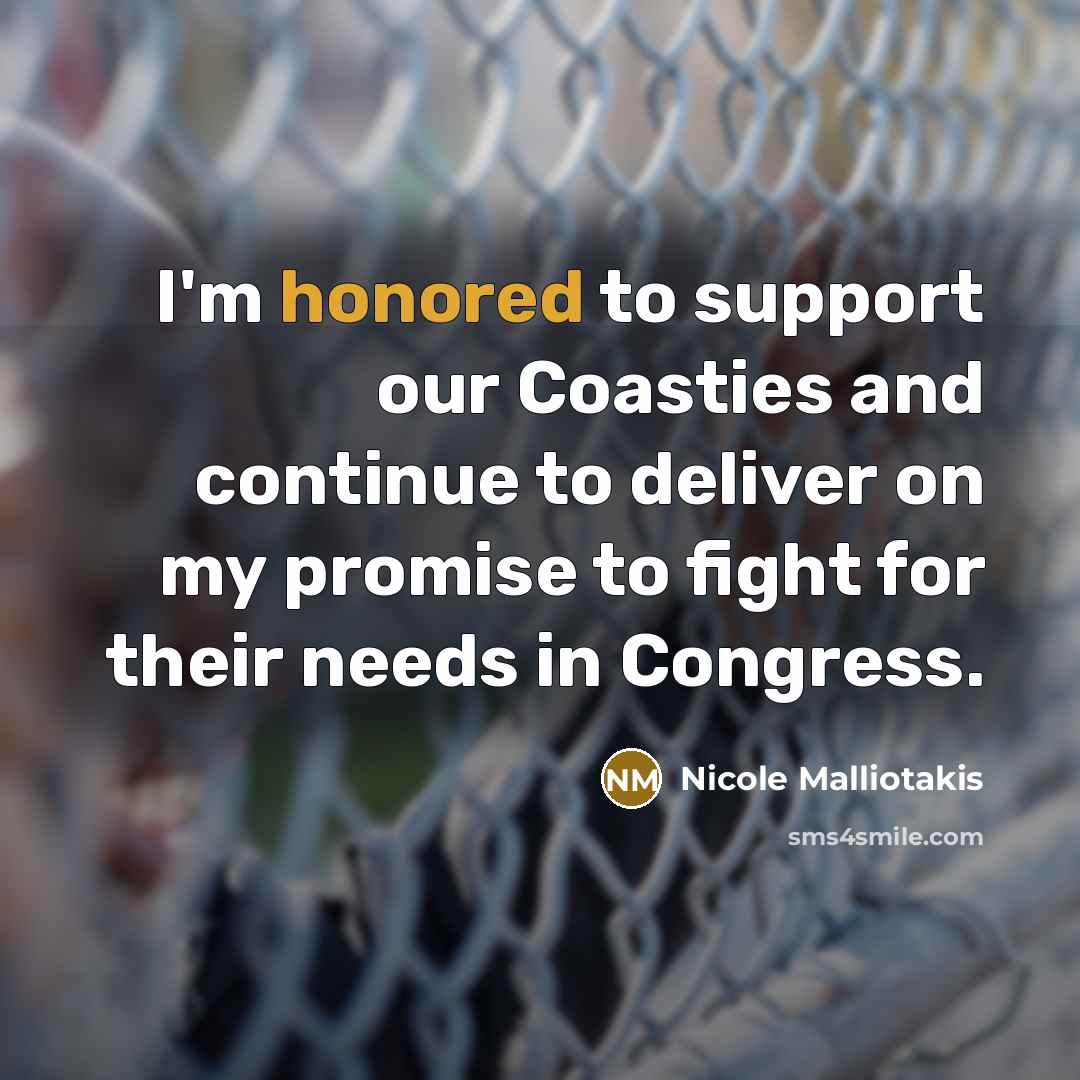 “I'm honored to support our Coasties and continue to deliver…” quote by Nicole Malliotakis