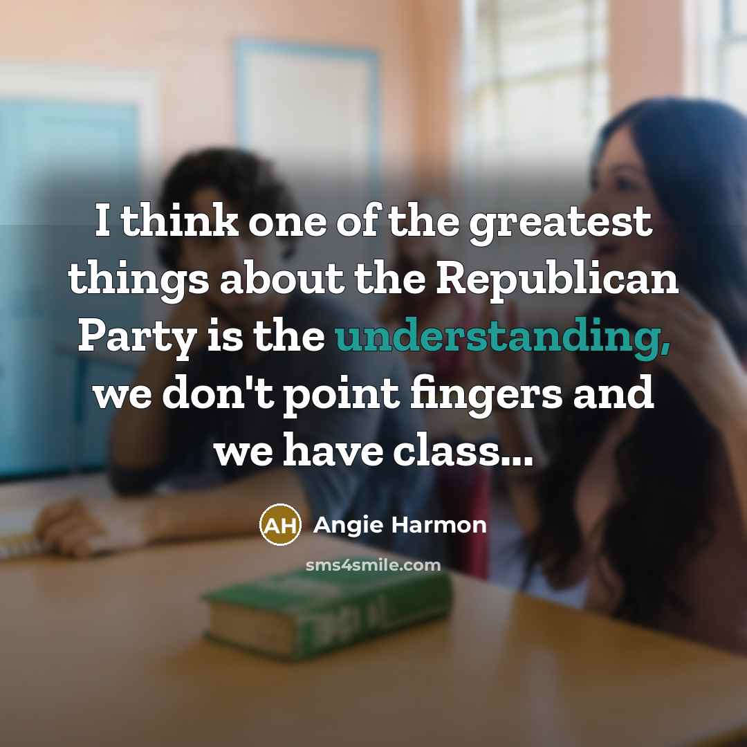 “I think one of the greatest things about the Republican…” quote by Angie Harmon