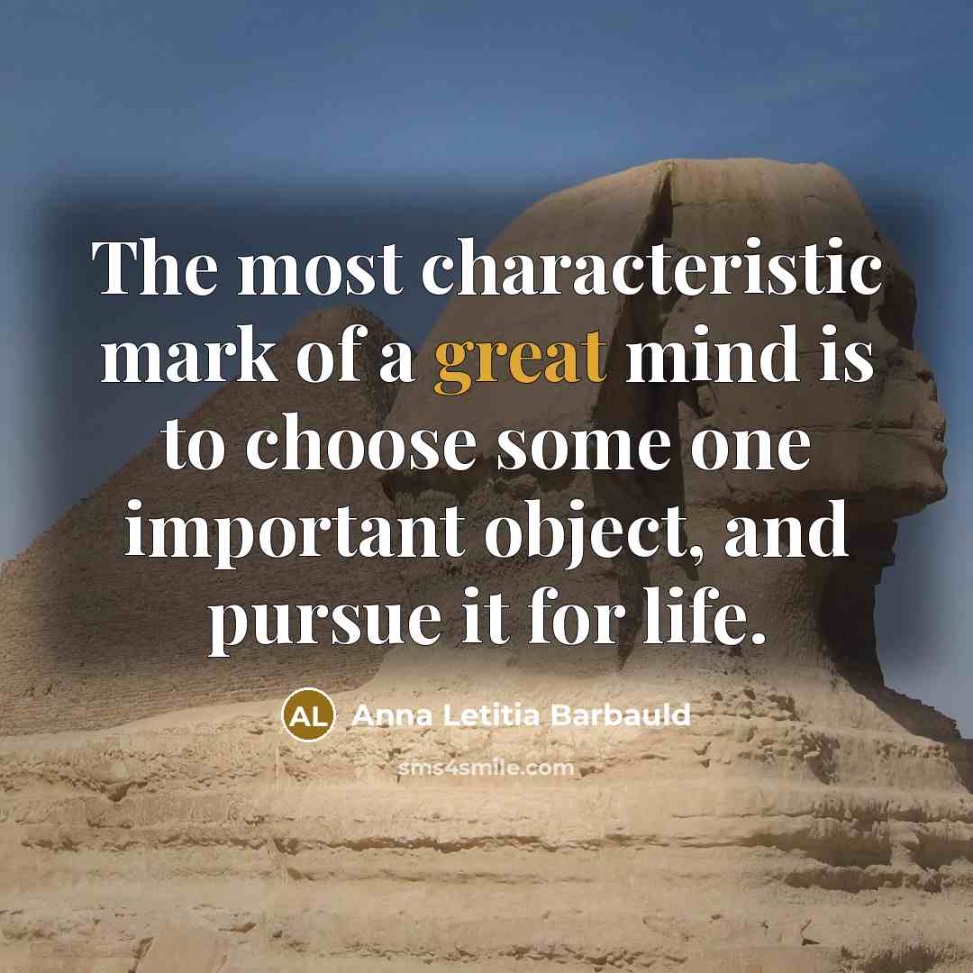 “The most characteristic mark of a great mind is to…” quote by Anna Letitia Barbauld