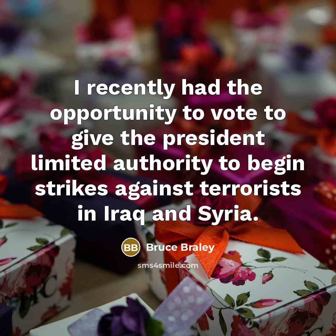 “I recently had the opportunity to vote to give the…” quote by Bruce Braley