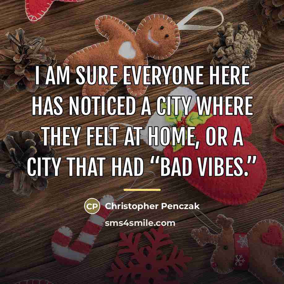 “I am sure everyone here has noticed a city where…” quote by Christopher Penczak
