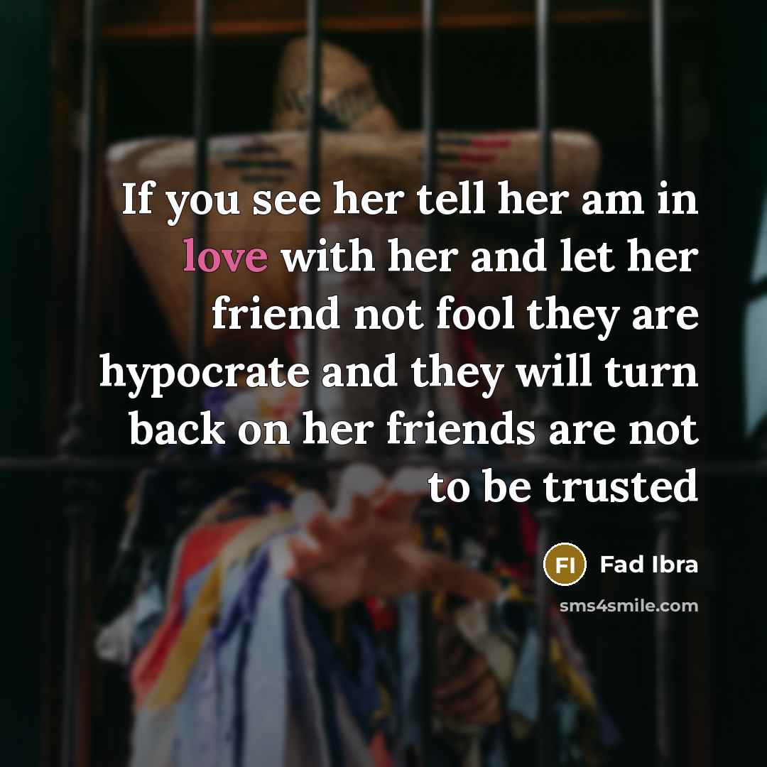 “If you see her tell her am in love with…” quote by Fad Ibra
