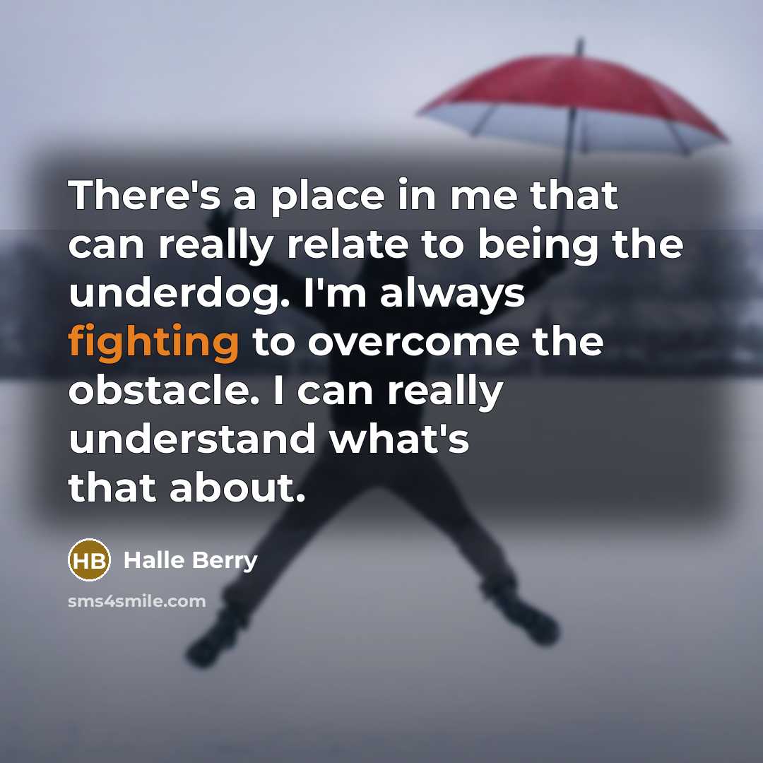 “There's a place in me that can really relate to…” quote by Halle Berry