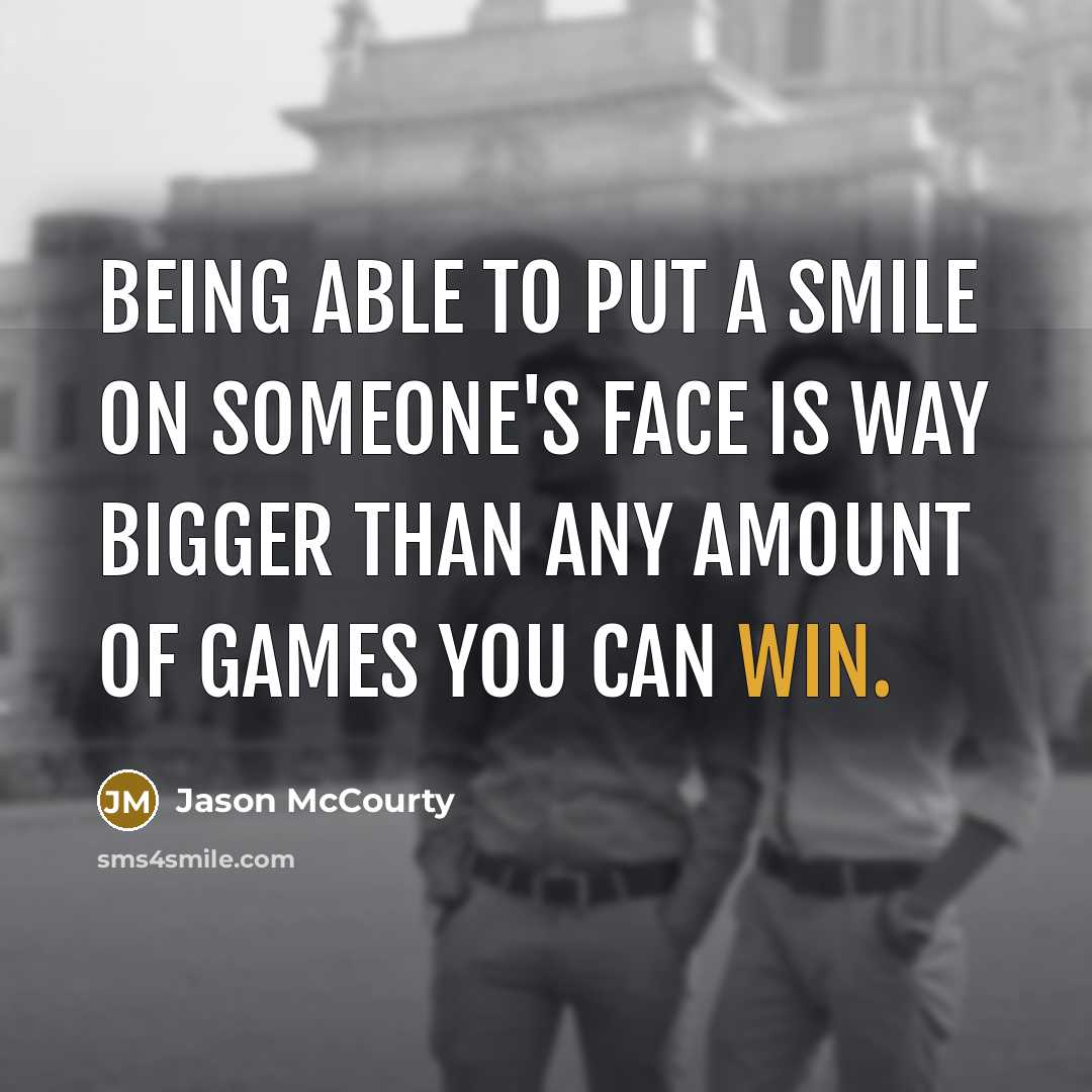 “Being able to put a smile on someone's face is…” quote by Jason McCourty