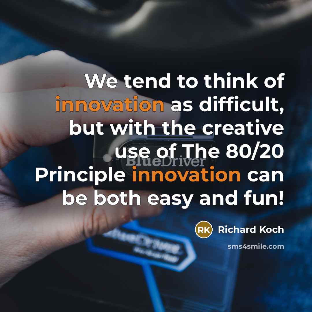“We tend to think of innovation as difficult, but with…” quote by Richard Koch