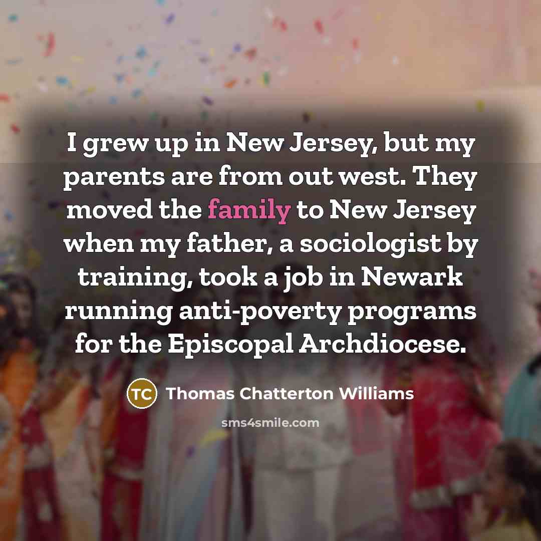 “I grew up in New Jersey, but my parents are…” quote by Thomas Chatterton Williams