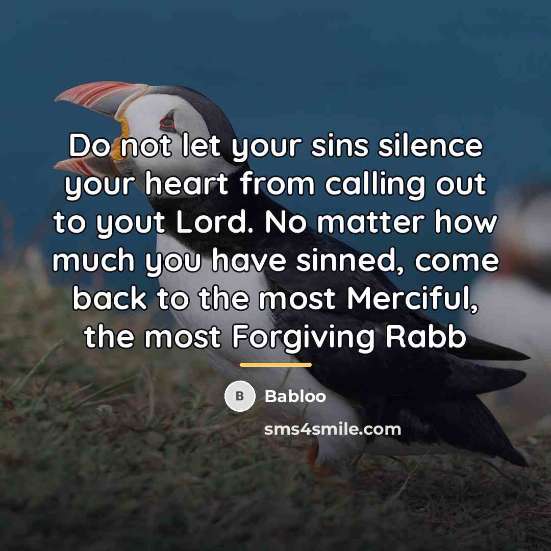 “Do not let your sins silence your heart from calling…” quote by Babloo
