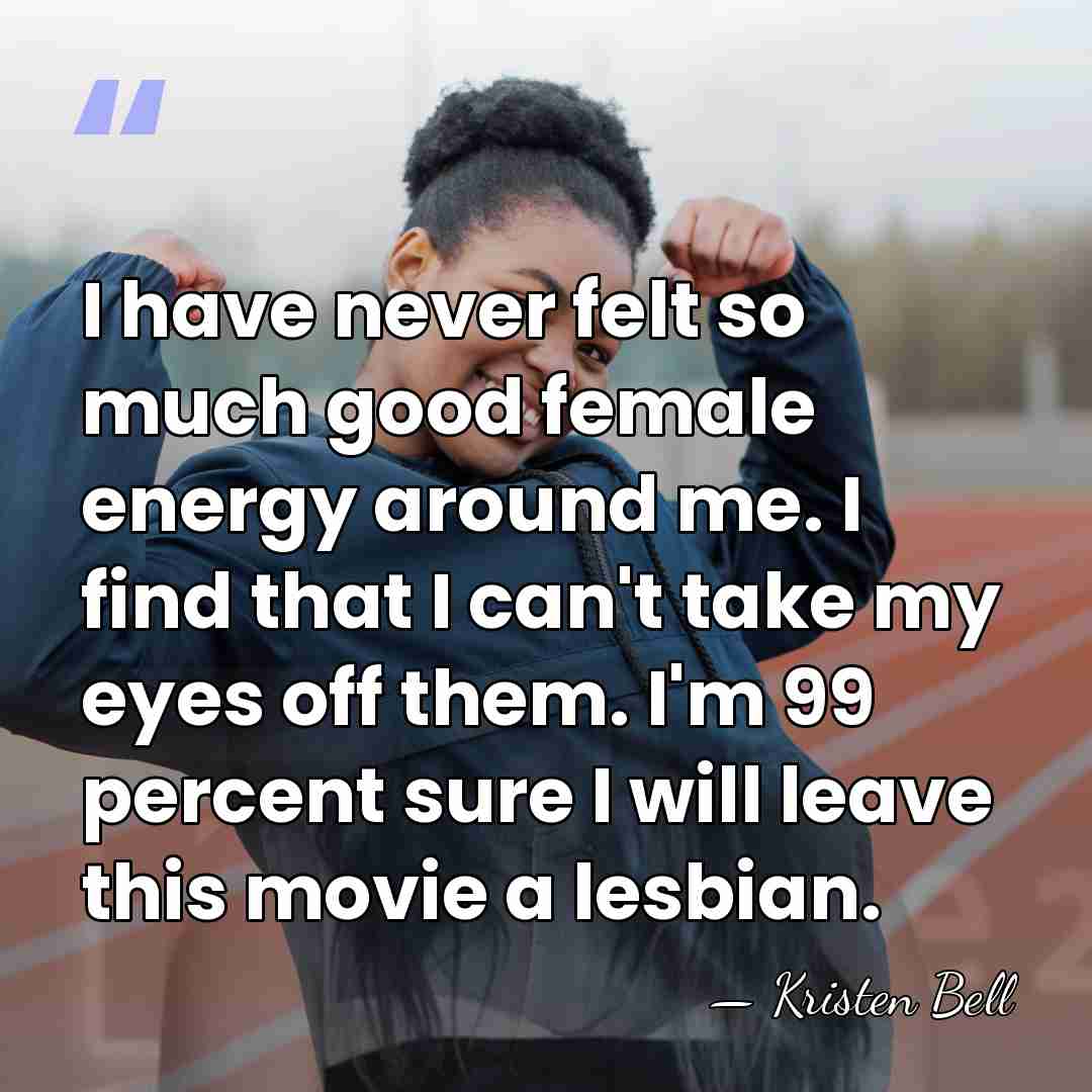 I have never felt so much good female energy around me. I&hellip; - Kristen Bell