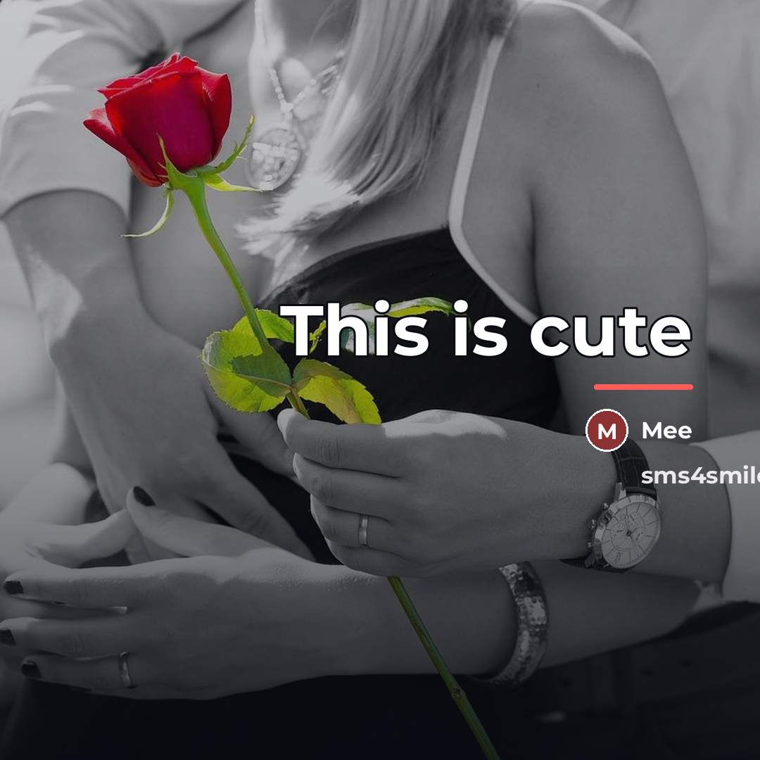 “This is cute…” quote by Mee