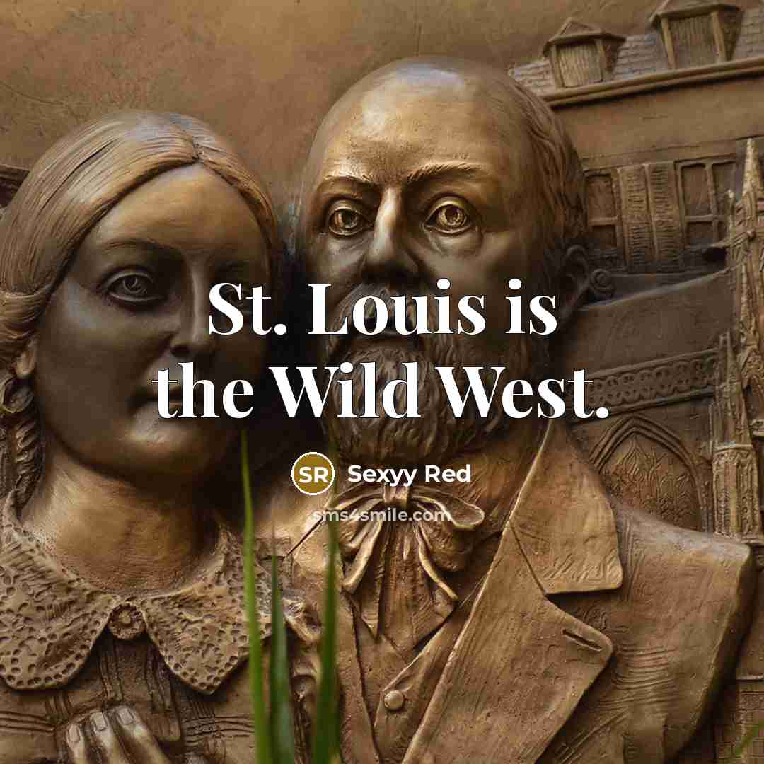 “St. Louis is the Wild West.…” quote by Sexyy Red