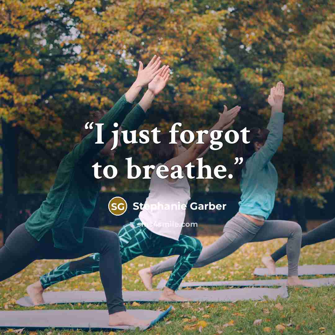 “I just forgot to breathe.” quote by Stephanie Garber