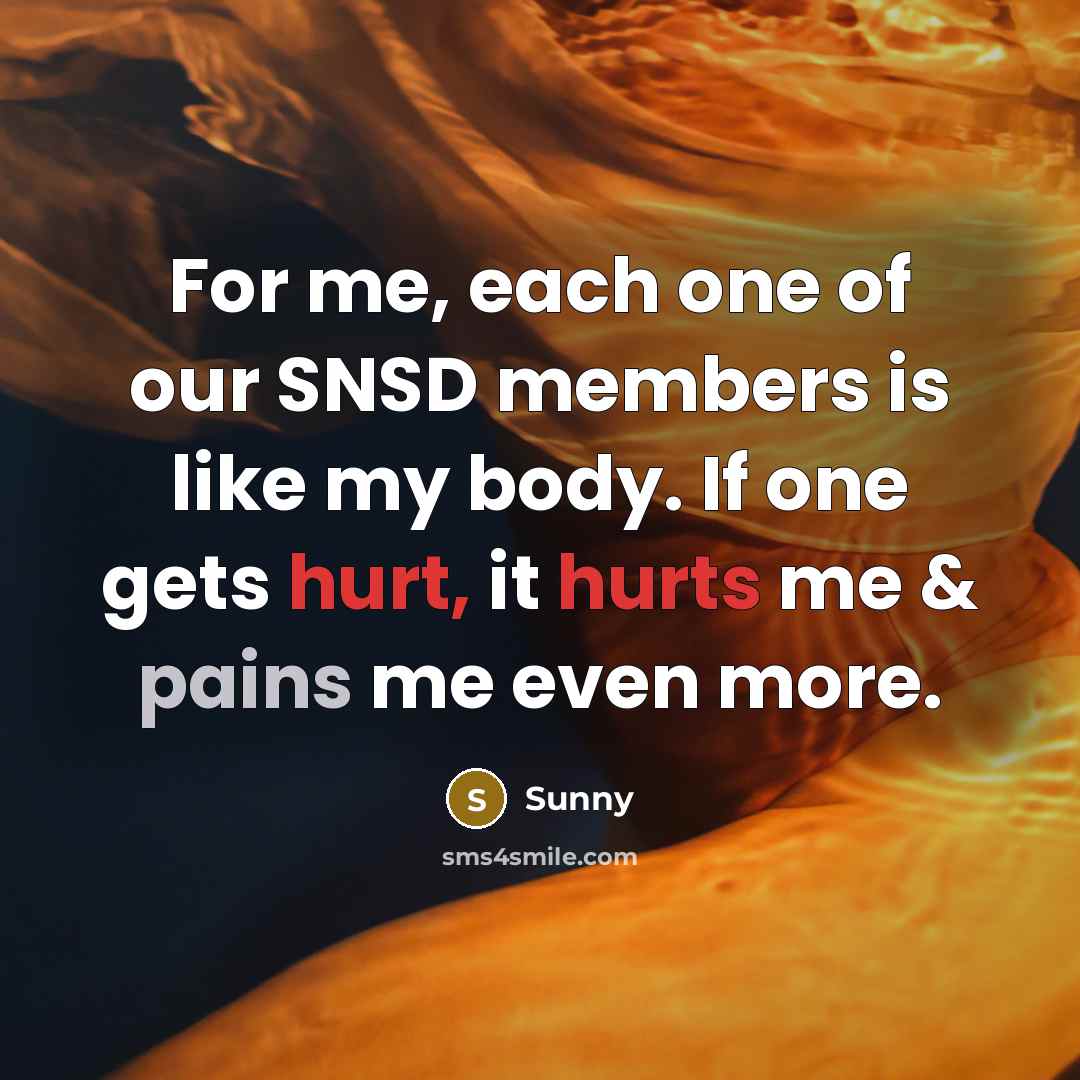 “For me, each one of our SNSD members is like…” quote by Sunny