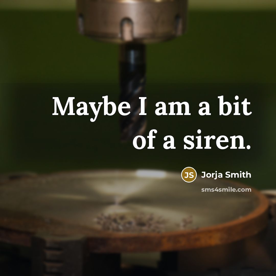 “Maybe I am a bit of a siren.…” quote by Jorja Smith