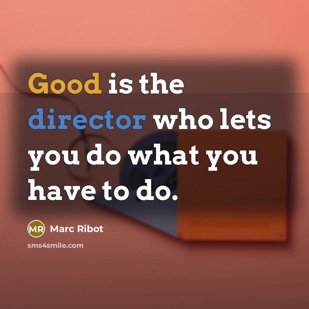 “Good is the director who lets you do what you…” quote by Marc Ribot