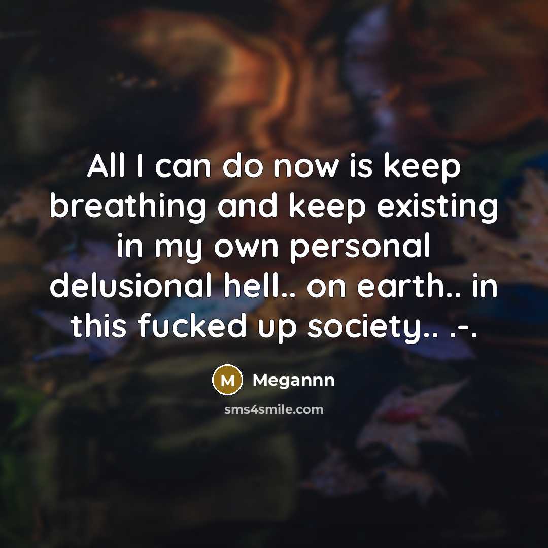 “All I can do now is keep breathing and keep…” quote by Megannn