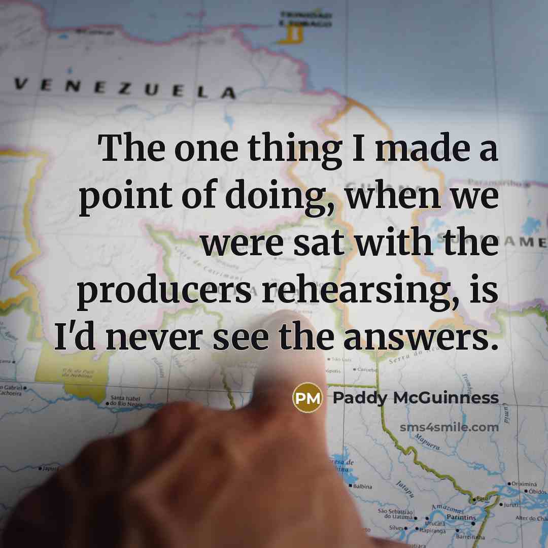 “The one thing I made a point of doing, when…” quote by Paddy McGuinness