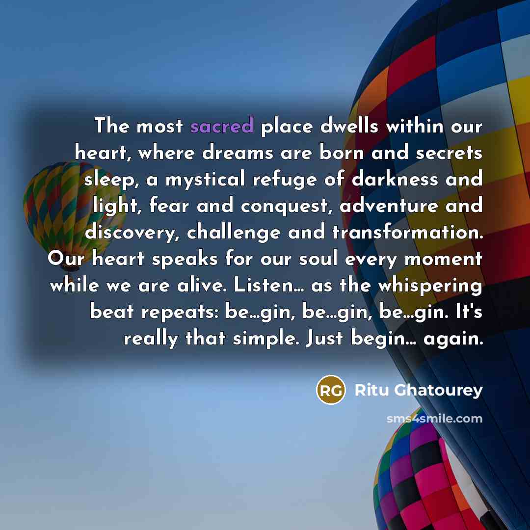 “The most sacred place dwells within our heart, where dreams…” quote by Ritu Ghatourey