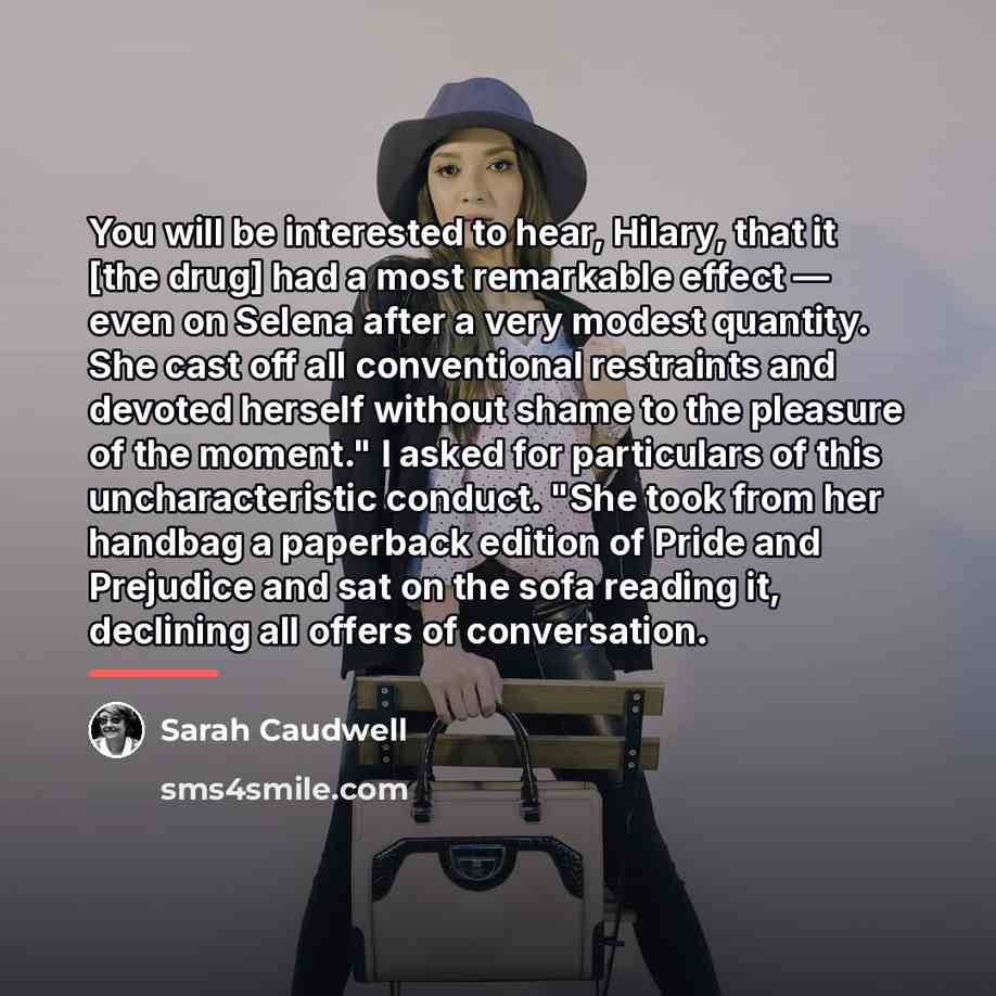 “You will be interested to hear, Hilary, that it [the…” quote by Sarah Caudwell