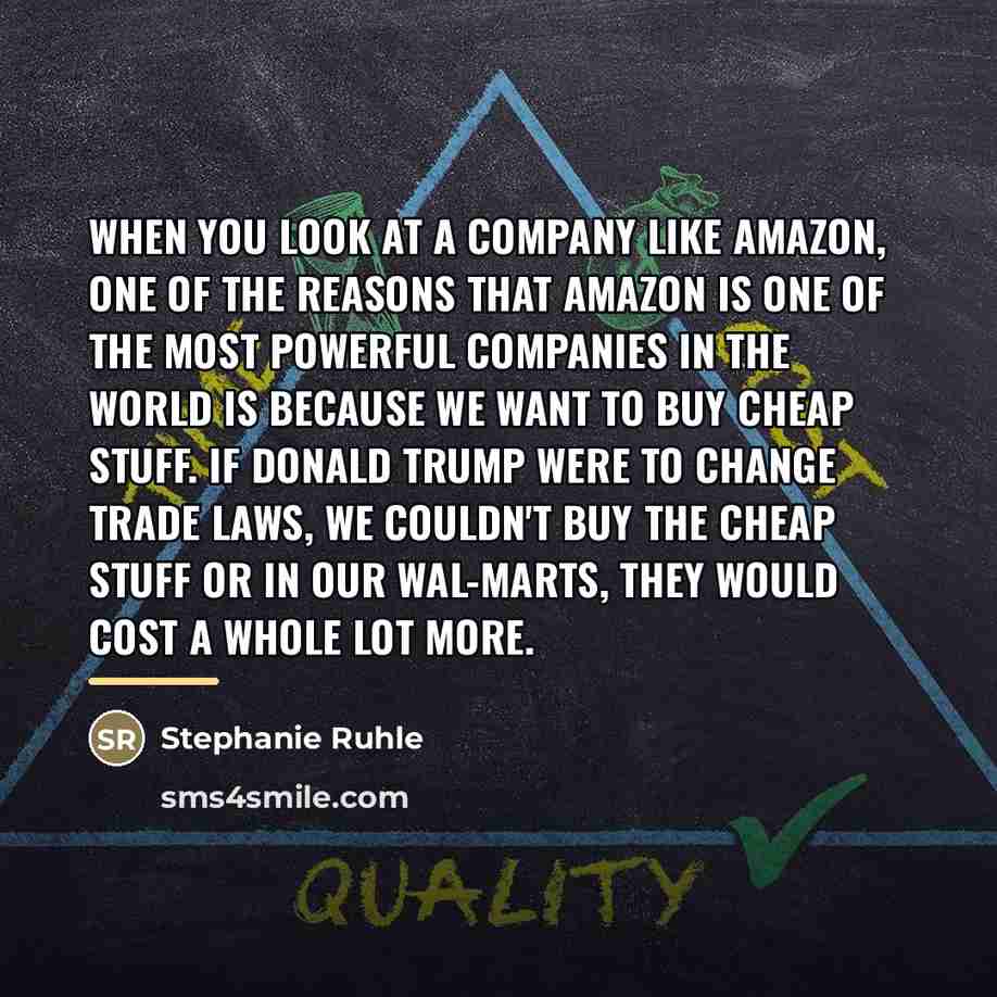 “When you look at a company like Amazon, one of…” quote by Stephanie Ruhle