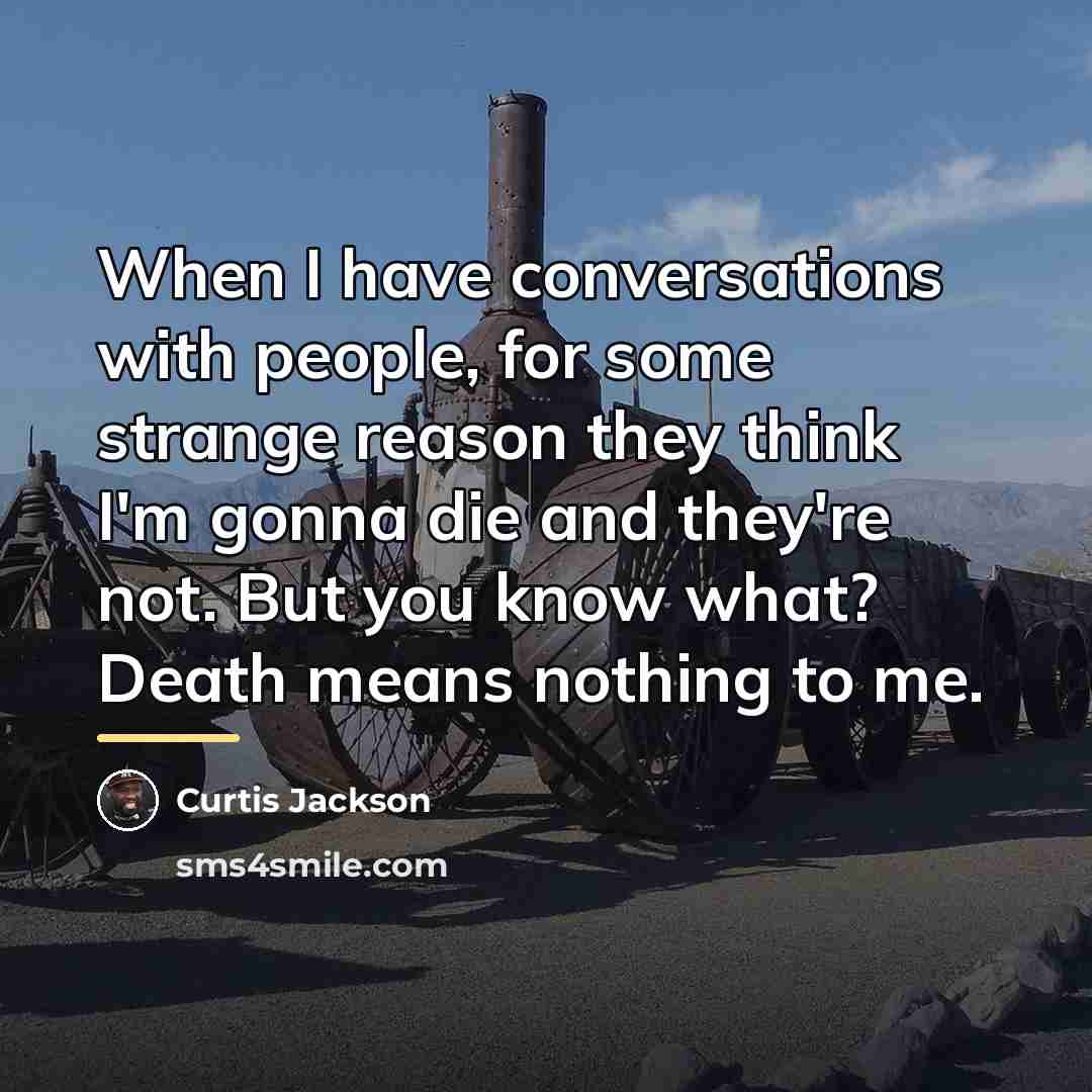 “When I have conversations with people, for some strange reason…” quote by Curtis Jackson