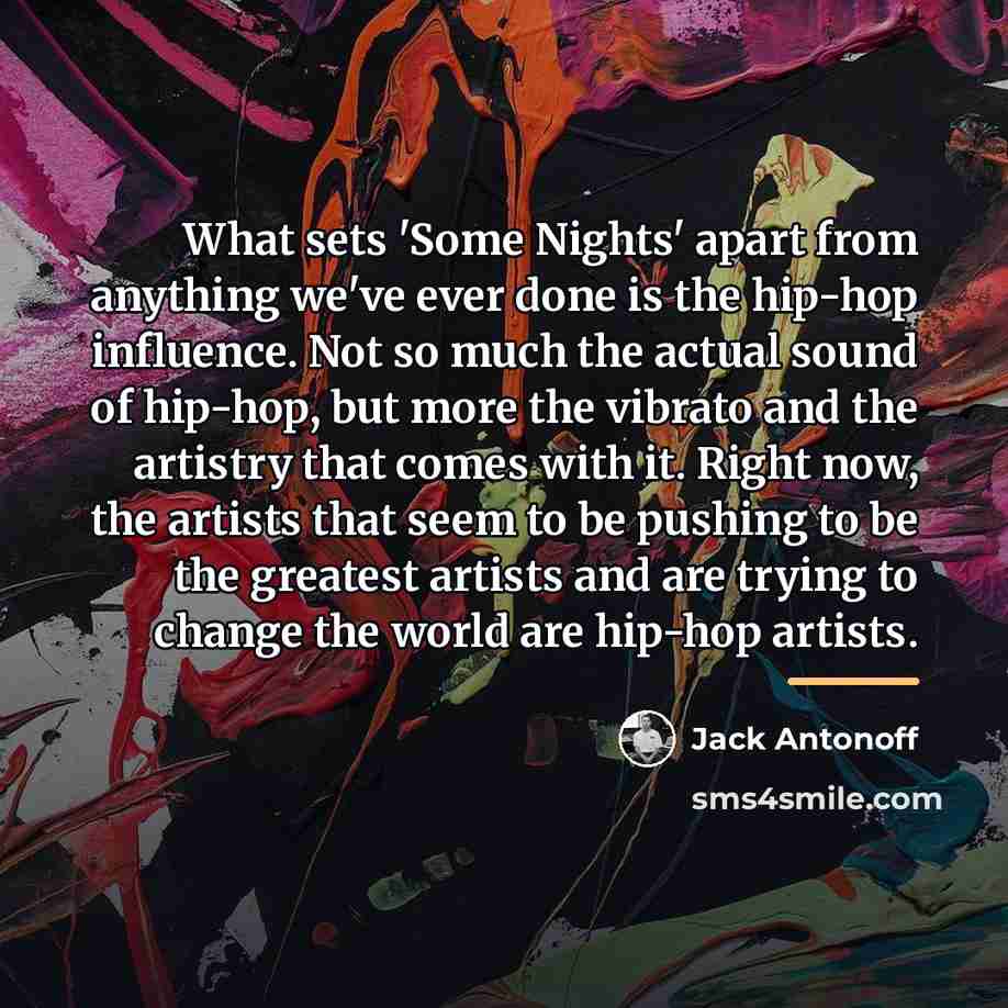 “What sets 'Some Nights' apart from anything we've ever done…” quote by Jack Antonoff