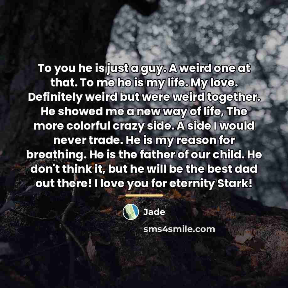 “To you he is just a guy. A weird one…” quote by Jade