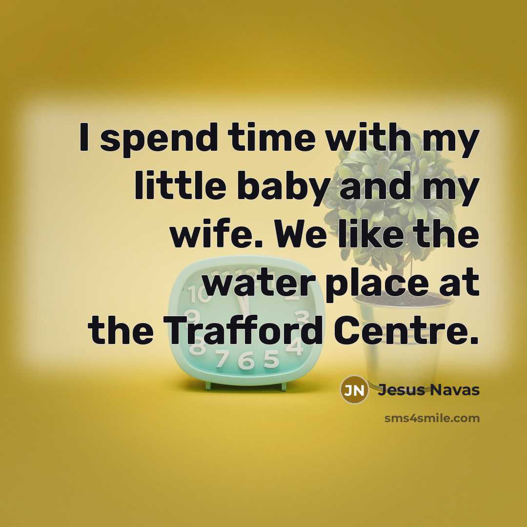 “I spend time with my little baby and my wife.…” quote by Jesus Navas