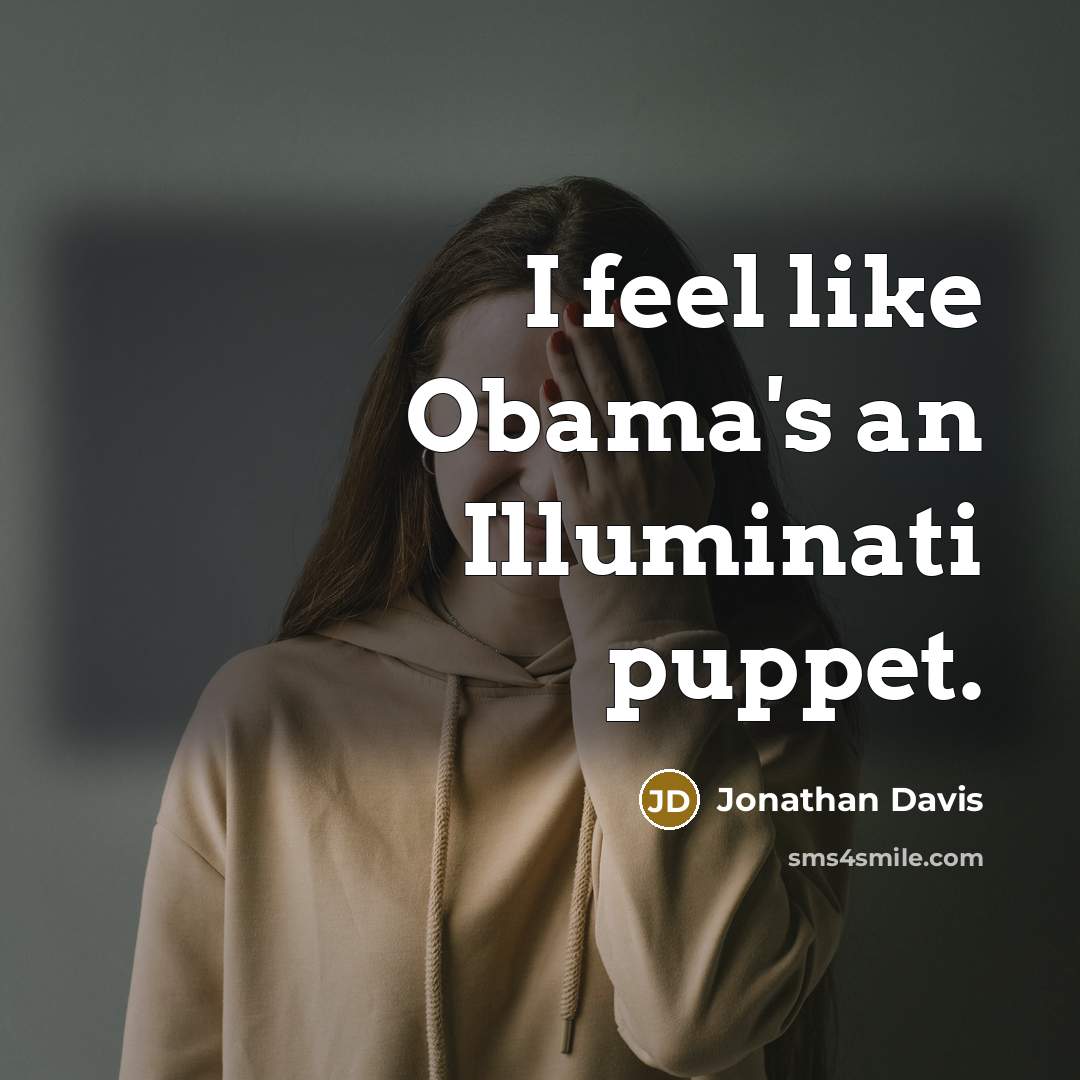 “I feel like Obama's an Illuminati puppet.…” quote by Jonathan Davis