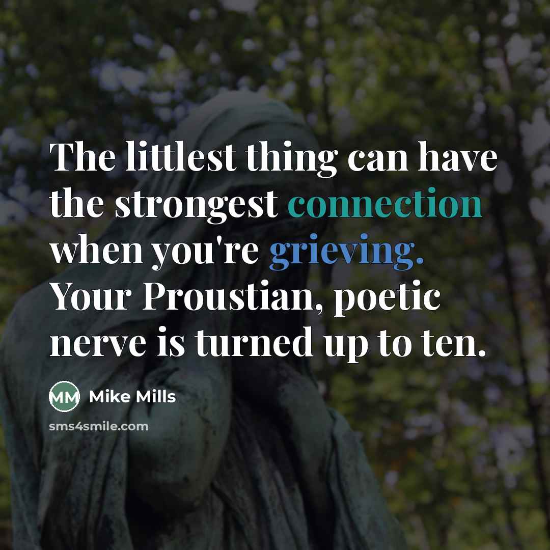 “The littlest thing can have the strongest connection when you're…” quote by Mike Mills