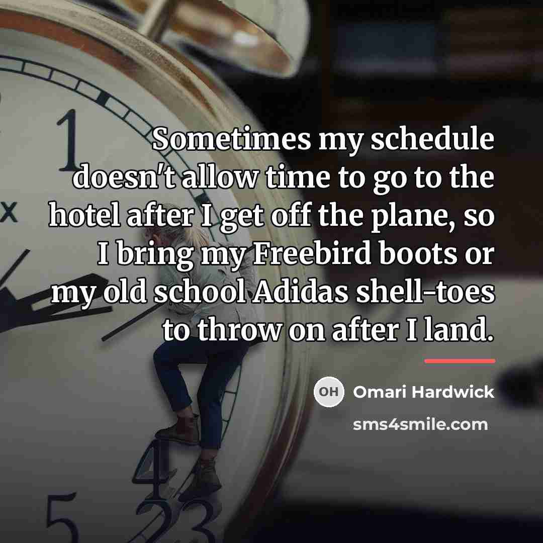 “Sometimes my schedule doesn't allow time to go to the…” quote by Omari Hardwick