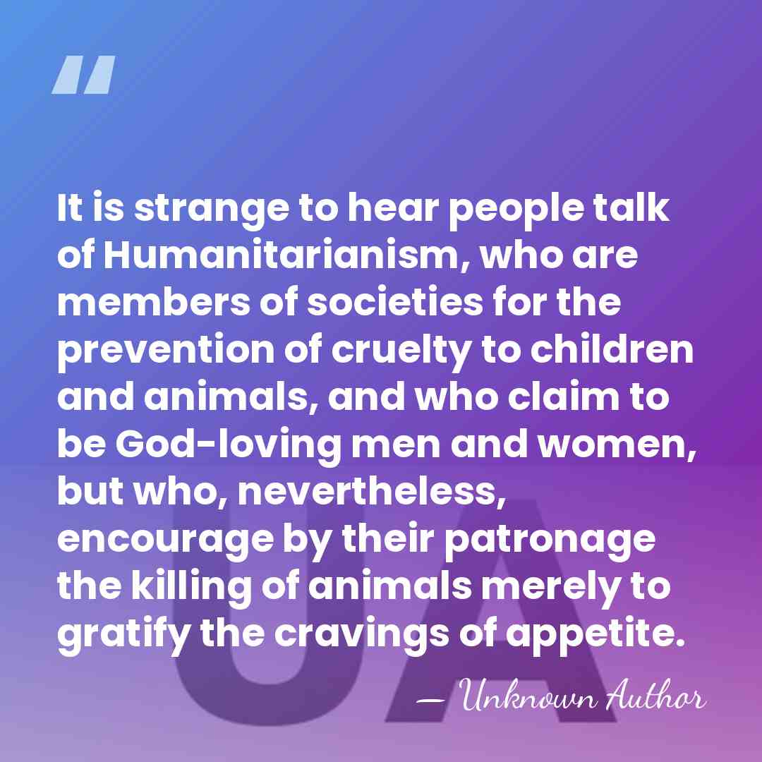 It is strange to hear people talk of Humanitarianism, who are members&hellip; - Otoman Zar-Adusht Ha'nish