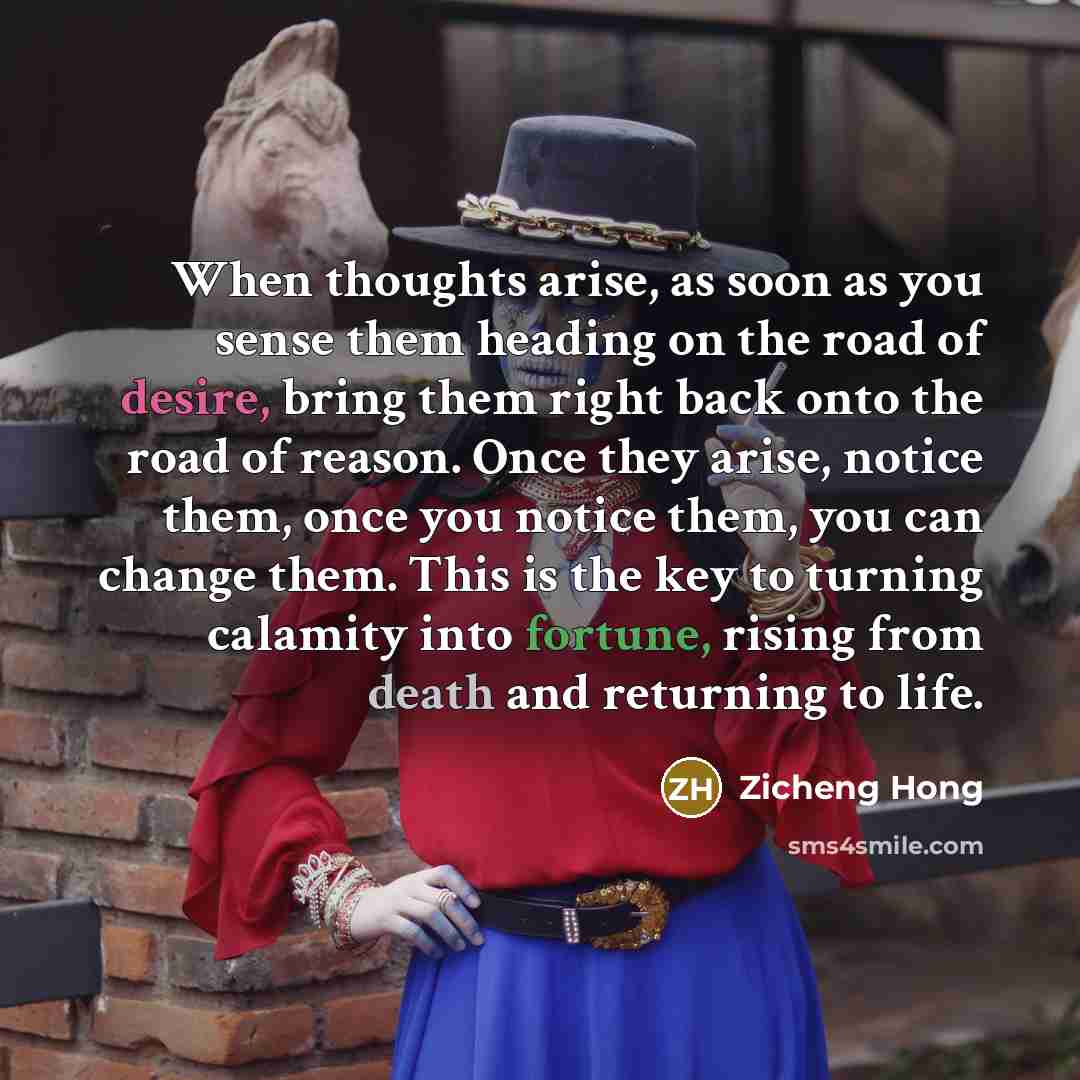 “When thoughts arise, as soon as you sense them heading…” quote by Zicheng Hong