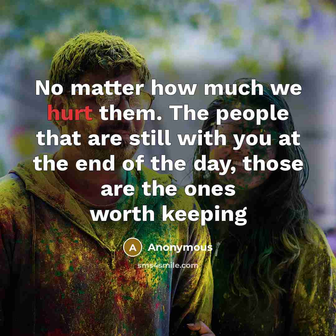 “No matter how much we hurt them. The people that…” quote by Anonymous