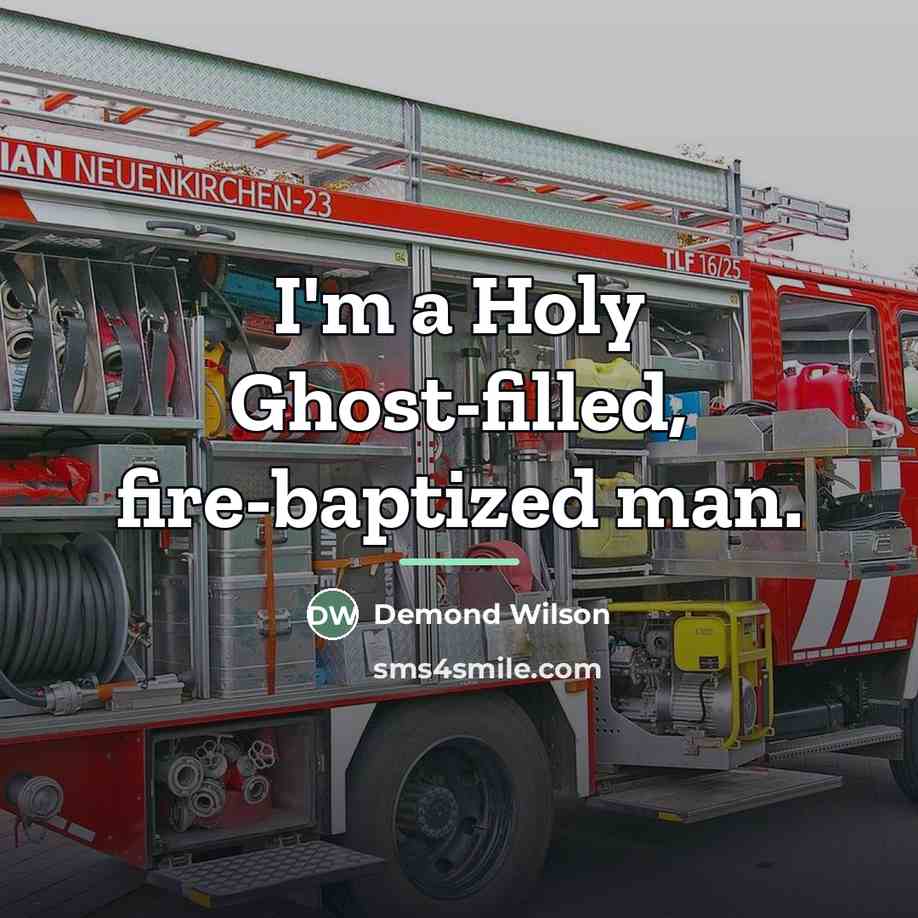 “I'm a Holy Ghost-filled, fire-baptized man.…” quote by Demond Wilson