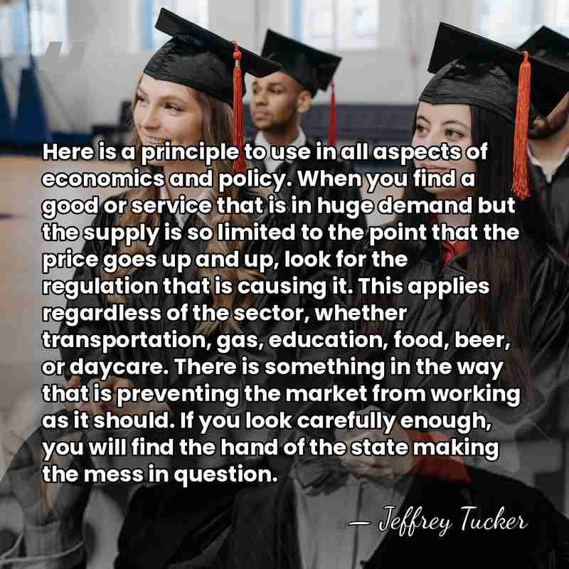 Here is a principle to use in all aspects of economics and&hellip; - Jeffrey Tucker