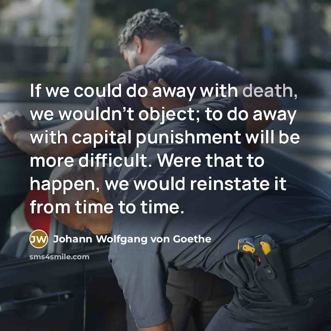 “If we could do away with death, we wouldn't object;…” quote by Johann Wolfgang von Goethe