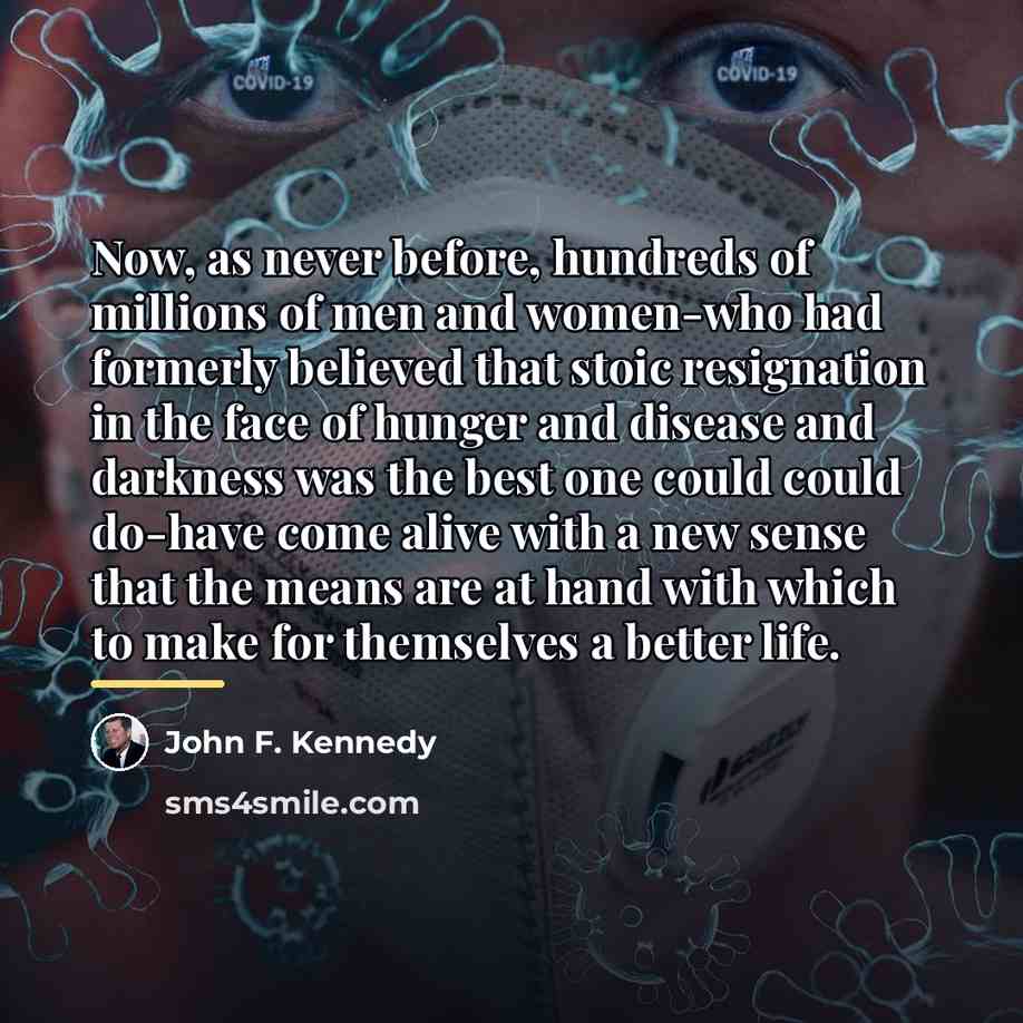 “Now, as never before, hundreds of millions of men and…” quote by John F. Kennedy