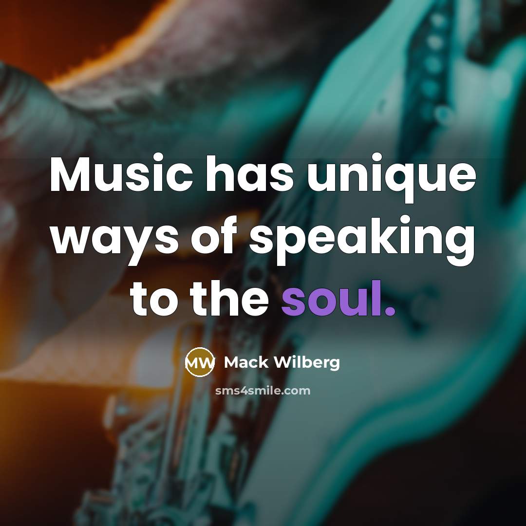 “Music has unique ways of speaking to the soul.…” quote by Mack Wilberg