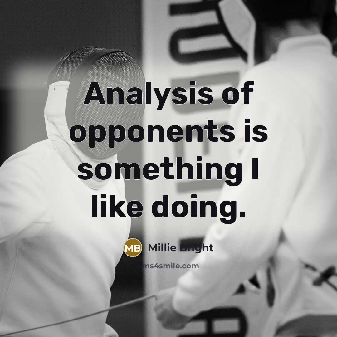 “Analysis of opponents is something I like doing.…” quote by Millie Bright